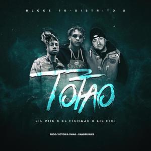 Totao (feat. El Fichaje & Lil Pibi) (Explicit)