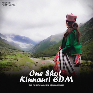 One Shot Kinnauri EDM