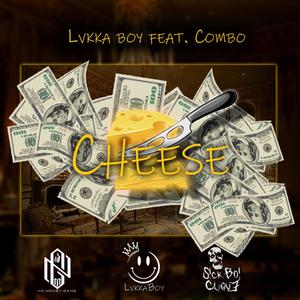 Cheese (feat. Combo) (Explicit)