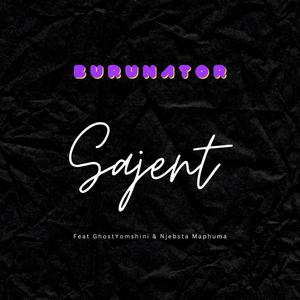 Sajent (feat. Njebsta Maphuma & GhostYomshini)