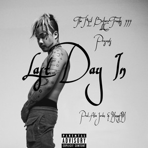 Last Day In (Explicit)