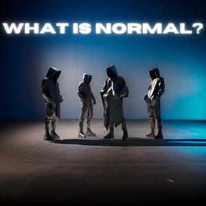 What Is Normal? (Explicit)