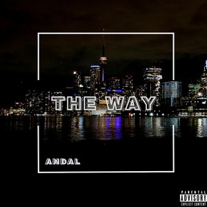 The Way (Explicit)