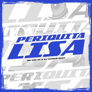 Periquita Lisa (Explicit)