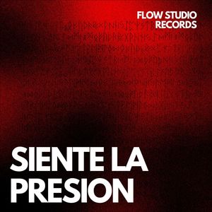 Siente la Presion (Explicit)