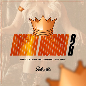 Rainha Irônica 2 (Eletro Funk) (Explicit)