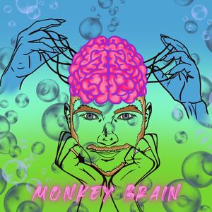 Monkey Brain (Explicit)