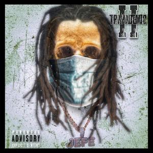 Trapademic 2 (Explicit)