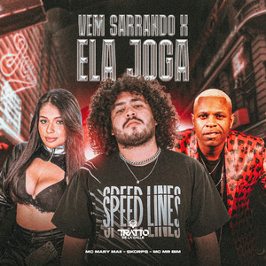 Vem Sarrando X Ela Joga (Explicit)