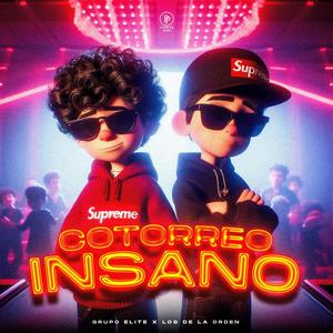 Cotorreo Insano (feat. Los De la Orden) [Explicit]