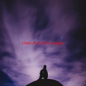Over And Over Again (Complete version originally performed by Nathan Sykes)