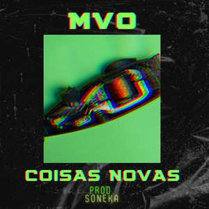 Coisas Novas (Explicit)