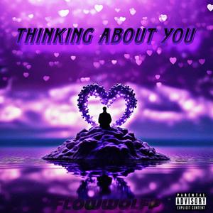 Thinking About You (Explicit)