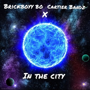 In The City(feat. Cartier Bandz) (Explicit)