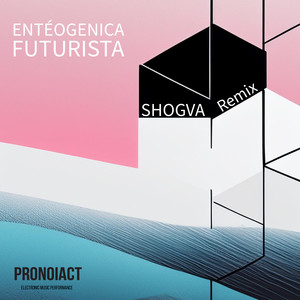Enteogénica Futurista (Remix)