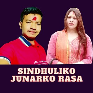 SINDHULIKO JUNARKO RASA