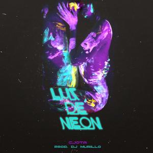 Luz de Neon (Explicit)