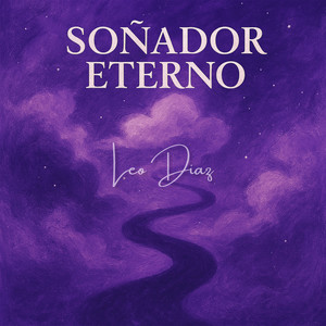 Soñador Eterno (Explicit)