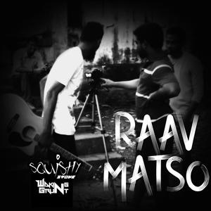 RAAV MATSO(feat. SQUISHY STONE) (Explicit)