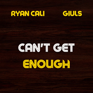 Can't Get Enough (Explicit)