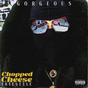 Chopped Cheese Freestyle (Explicit)