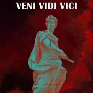 veni vidi vici(explicit)