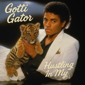 Hustling In My Nature (Explicit)