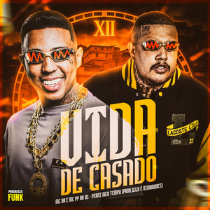 Vida de Casado (Explicit)