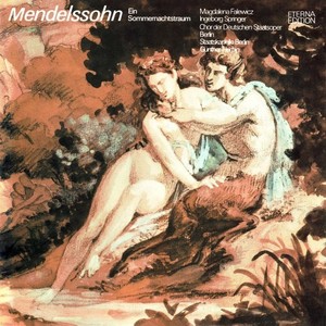 Mendelssohn: Ein Sommernachtstraum