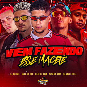 Duck no Beat - VEM FAZENDO ESSE MACETE (Explicit)