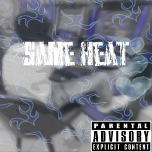 Same Heat (Explicit)