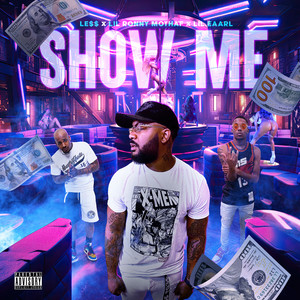 Show Me (Explicit)