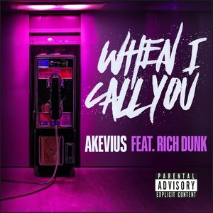 When I Call You (Explicit)