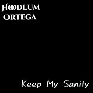 Keep My Sanity (Explicit)