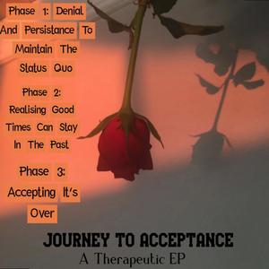 Journey To Acceptance (Explicit)