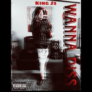 Wanna Diss (Explicit)