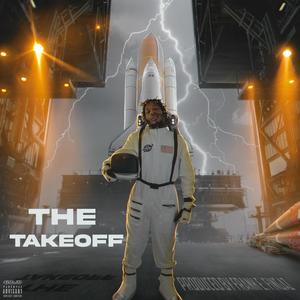 The Takeoff (Explicit)