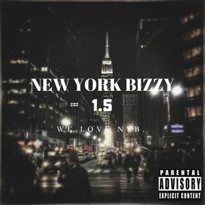 New York Bizzy 1.5 (Explicit)