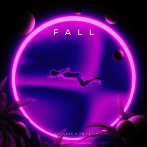 Fall (feat. YB Feji)