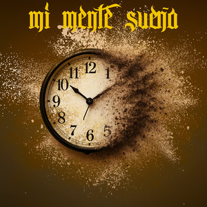 Mi Mente Sueña (Explicit)