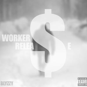 Workers Release (Explicit)