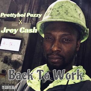 Back To Work (Explicit)