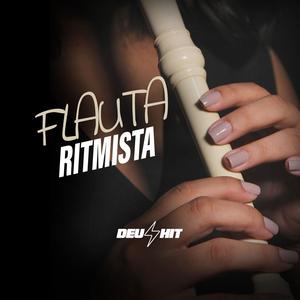 FLAUTA RITMISTA (Explicit)