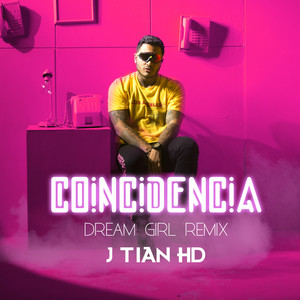 Coincidencia (Dream Girl Remix|Explicit)