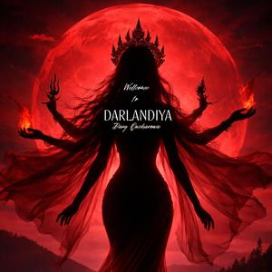DARLANDIYA (Explicit)