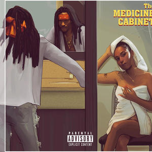 The Medicine Cabinet (Explicit)