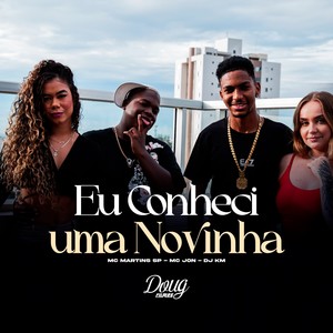 Eu Conheci uma Novinha (Explicit)