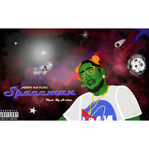 Spaceman (Explicit)