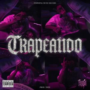 Trapeando (Explicit)