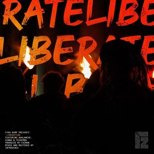 LIBERATION (feat. Avalanche, G3NNA & TEEDEMBA)